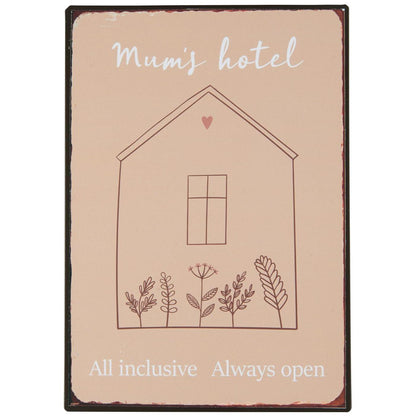Letrero Metal: Mum´s Hotel  L: 30,5 cm