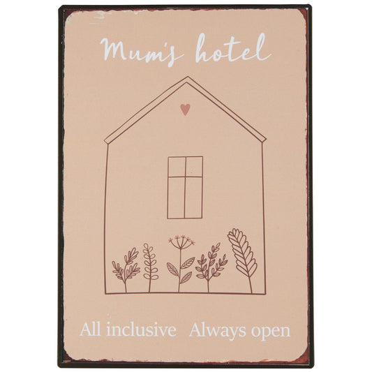 Letrero Metal: Mum´s Hotel  L: 30,5 cm