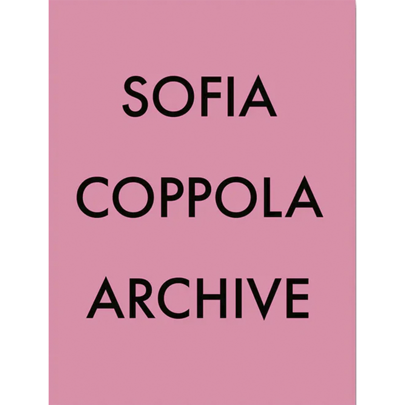 Libro Sofia Coppola Archive 1999-2023