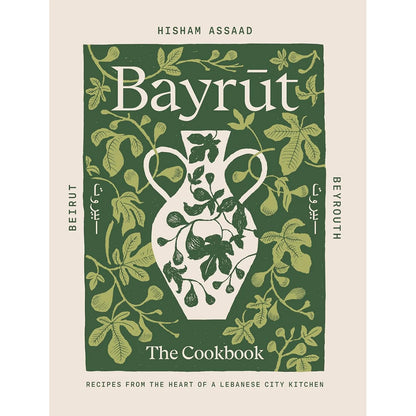 Libro Bayrut - Recipes from the heart of a Lebanese city kitchen